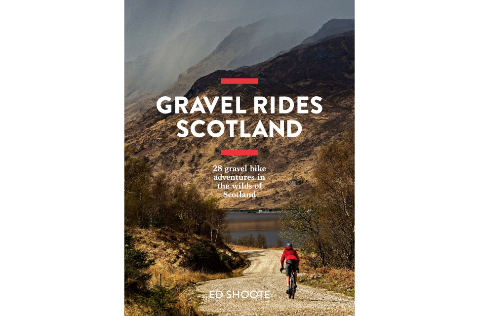 2022 Gravel Rides Scotland book cover.jpg Vertebrate Publishing reveals Gravel Rides Scotland book