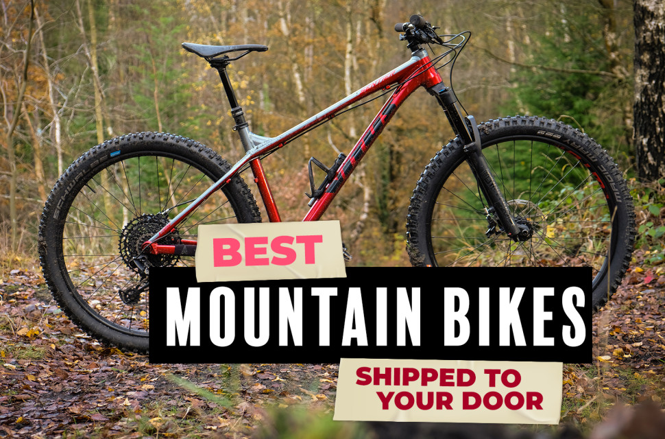 Best MTB Shipped to your door.jpg The best mountain bikes we've tested that you can buy and get shipped to your door
