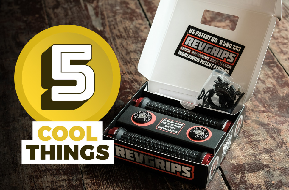 FiveCool header Revgrips.jpg 5 cool things from Revgrips, Tioga, Camelbak, Showers Pass and Time