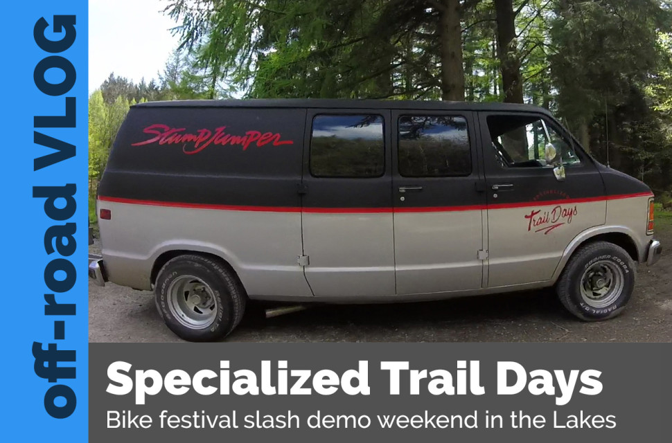 Specialized Trail Days Thumbnail.jpg Vlog: Specialized Trail Days - bikes, sun and Stumpjumpers in the Lake District
