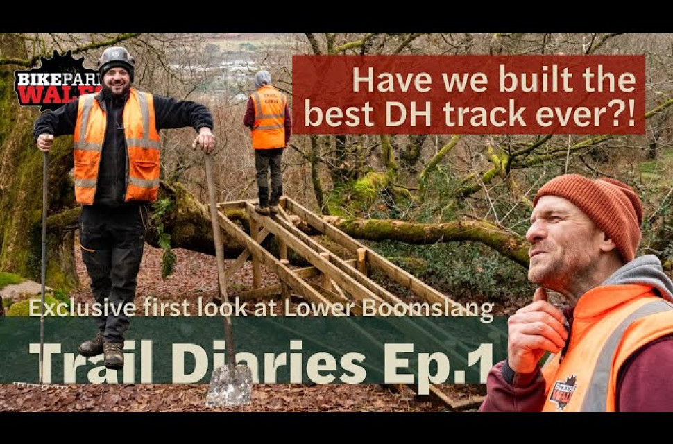 Trail Diaries Video.jpg Video: Bike Park Wales new 'Trail Diaries' series - Boomslang DH track