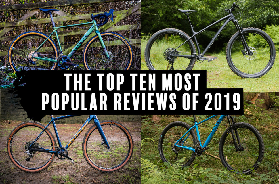 top ten most popular reviews 2019 header.jpg off-road.cc's most popular reviews of 2019 - our top ten most read reviews of the year