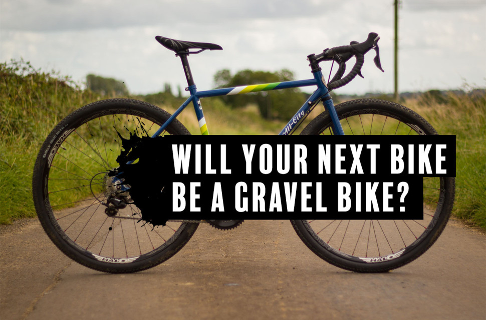 Gravel bike feature.jpg Will your next bike be a gravel bike?